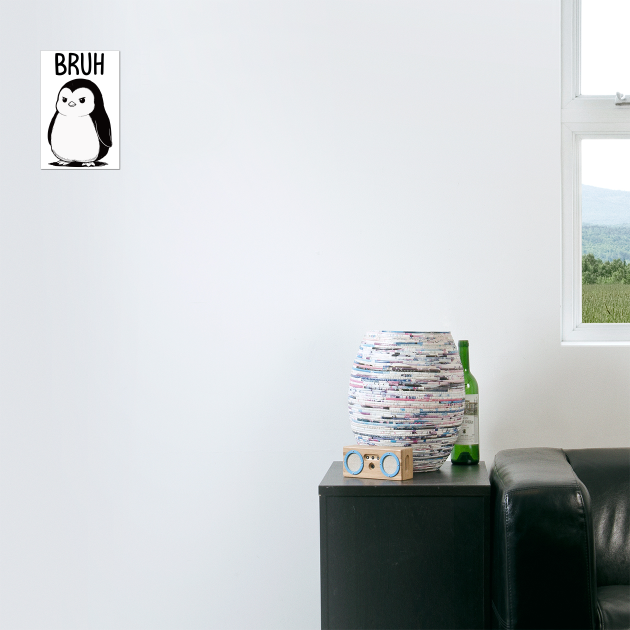 Cute Penguin Serving Big Bruh Energy fun design by Luxinda